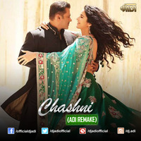 Chashni (ADI REMAKE) by DJ ADI
