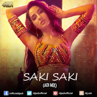 Saki Saki (ADI MIX) by DJ ADI