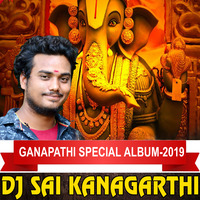 MUSHIKA VAHANA GANAPATHI (2019 GANESH CHATURTHI SPECIAL)MIX BY DJ SAI KANAGARTHI by DJ SAI KANAGARTHI