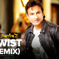 Twist (Dance Mix) DJ SARFRAZ by DJ SARFRAZ