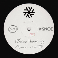 Andreas Henneberg - Mommy's Wrap EP // SNOE040