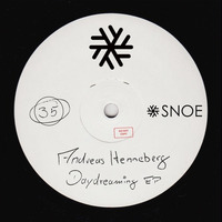 Andreas Henneberg - Daydreaming EP // SNOE035