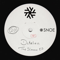 Dateless - The Slammer EP // SNOE020