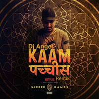 Dj Angel-Kaam 25-Remix by Dj Aangel