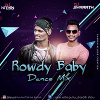 Rowdy Baby Dance Mix DJ NITHIN DJ SHARATH DJ PRAMOD; by Prajwal Poojary