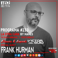 PODCAST#233 FRANK HURMAN by IN 2THE ROOM