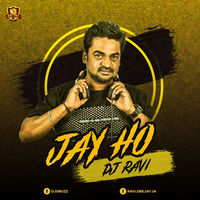 Jai Ho (Remix) - DJ RAVI by DJsBuzz