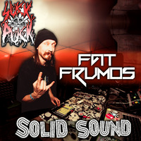 FAT FRUMOS. « Suck Puck Records » by SOLID SOUND FM ☆ MIXES