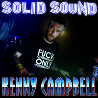 KENNY CAMPBELL. « Classic Gabber » by SOLID SOUND FM ☆ MIXES