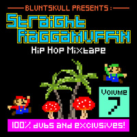 Straight Raggamuffin Hip Hop Mixtape Volume 7 by Brooklyn Radio