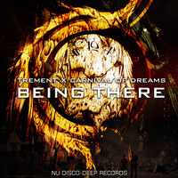 TREMENT X Carnival Of Dreams - Being There (Original Mix) by Trement Music