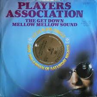 The Player's Association - The Get Down Mellow Sound by Djreff