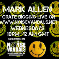 Crate Digger Radio show 192 w/ Mark Allen on Noisevandals.co.uk by Mark Allen