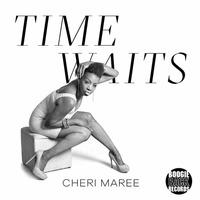 Cheri Maree — Time Waits (NG RMX) by NG RMX