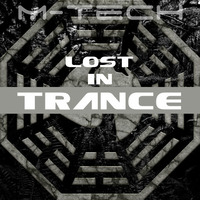 M-Tech - Lost in Trance by MMC