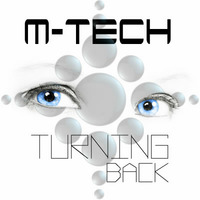 M-Tech - Turning Back by MMC