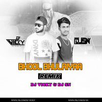 Bhool Bhulaiya -DJ VICKY &amp;DJ SN by DJ VICKY(The Nexus Artist)