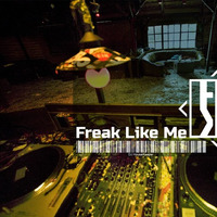 Freak Like Me by DJ HouseKeeper