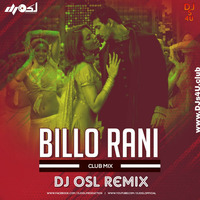 Billo Rani ( Club Mix ) DJ OSL by DJs4U