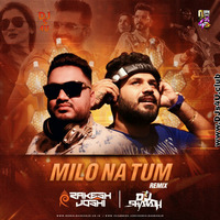Gajendra Verma - Milo Na Tum (Remix) - DJ Rakesh Joshi &amp; DJ Sharath by DJs4U