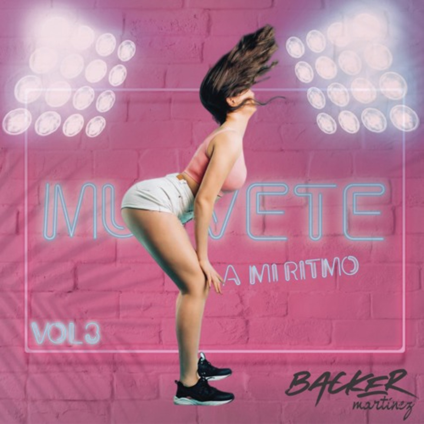 DJ Backer - Muevete A Mi Ritmo VOL 3