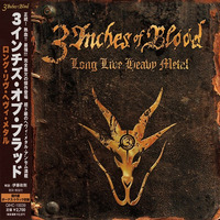 3 Inches Of Blood - Long Live Heavy Metal (Japanese Edition) (2012-Preview) by rockbendaDIO