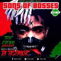 SONS OF BOSSES 9 - BEST OF 2019 TRAP - URBAN - HIP HOP - part one SOB 10 ALSO ON PROFILE by Deejay Tremor Official