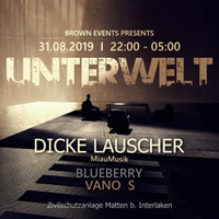 Unterwelt - 01.09.2019 - Blueberry @ Unterwelt by Blueberry