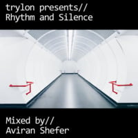 Trylon Presents - Rhythm And Silence by Aviran's Music Place