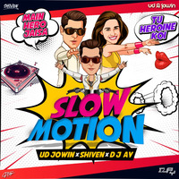 Slow Motion (Bharat) - UD JOWIN x SHIVEN x DJ AY Remix by UD & Jowin