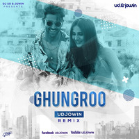 War - Ghungroo - UD &amp; Jowin Remix by UD & Jowin