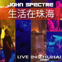 Live in Zhuhai - John Spectre by John Spectre