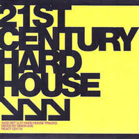 21st Century Hard House - CD2 (2000) by Doug Richardson