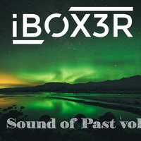 Iboxer Pres.Sound of Past by IboxerPL