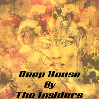 Deep House By The Insiders (Sep 2019)) by Jp Kotian