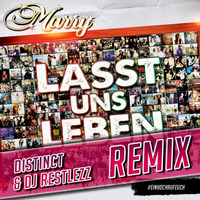 Marry - Lasst uns leben (Distinct &amp; DJ Restlezz Edit) (TECHNOAPELL.BLOGSPOT.COM) by technoapell