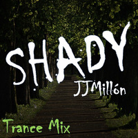 Shady (Trance Mix)(Free Download) by BreakBeat By JJMillon