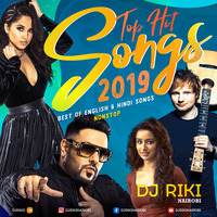 Top Hit Songs 2019 #01 - Best of English &amp; Hindi Songs Nonstop - Dj Riki Nairobi by Dj Riki Nairobi