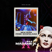 Mixtape - Late Bar Madame X by Late Bar