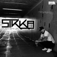 Sikka - Push em up OUT NOW!!!! by Sikka