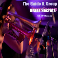 Brass Secrets (2019 Remix) by The Guido K. Group