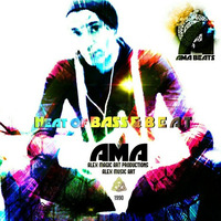 AMA - Heat Of BASS &amp; B E A T by AMA - Alex Music Art