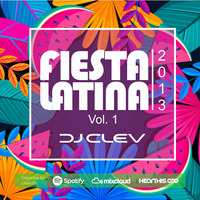 Dj Clev - Fiesta Latina Vol 1 by Dj Clev (Peru)