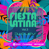 Dj Clev - Fiesta Latina Vol 3 by Dj Clev (Peru)
