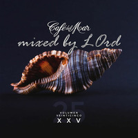 Cafe del Mar XXV Vol25 mixed by LOrd by LOrd ♕