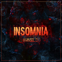 Hansel D - Insomnia (Original Mix) by Hansel D