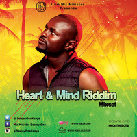 HEART & MIND RIDDIM MIX SET by Mix Minister Deejay One