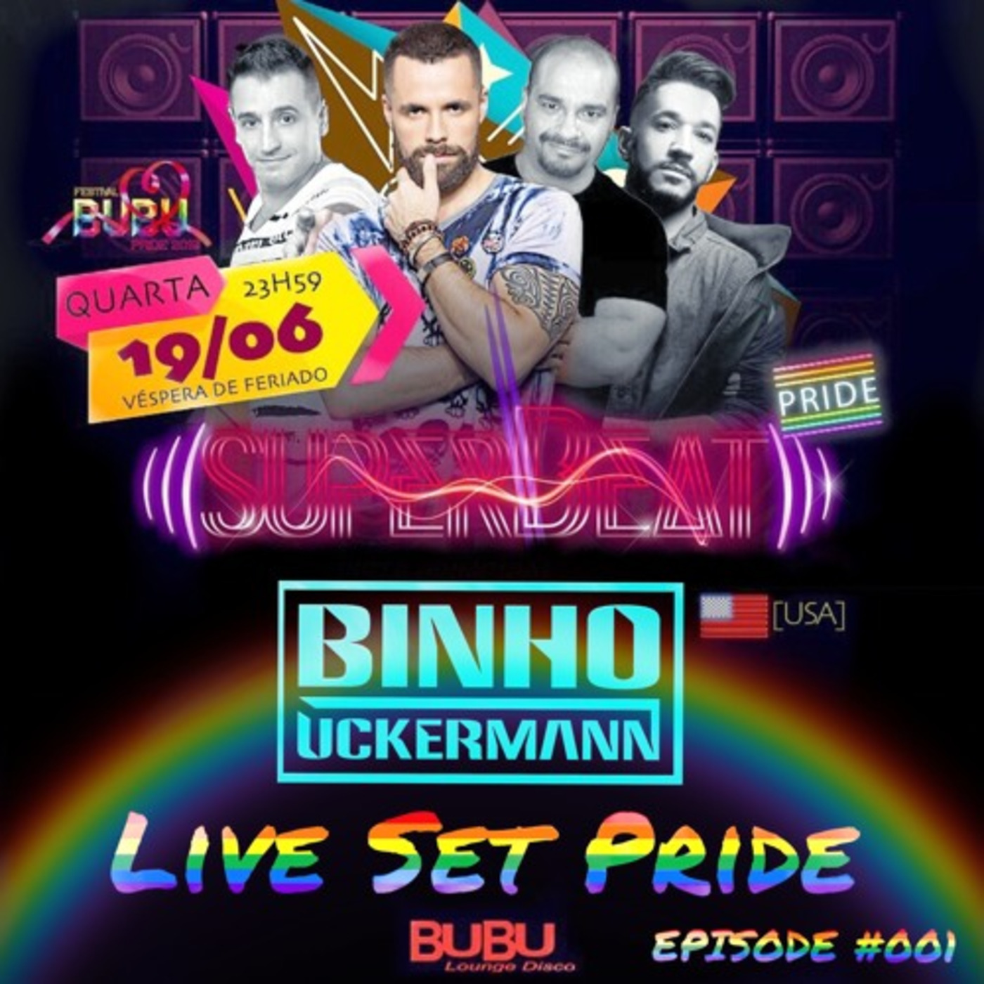 LIVE SET (((SuperBeat))) Pride 2019 Episode #001 - BuBu Lounge Disco São Paulo/Brazil