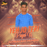 Yeh Jo Teri Payalon Ki Chan Chan Hai Remix Dj Prakash Mumbai by DVJ RAYANCE