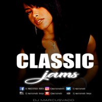 CLASSIC JAMS DJ MARCUSVADO by djmarcusvado